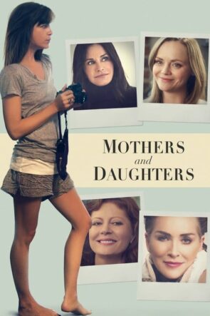 Mothers and Daughters (2016)