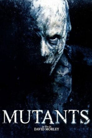 Mutantlar (2009)