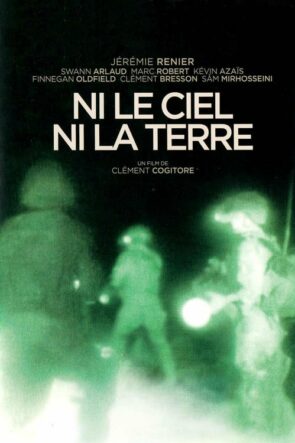 Ni le ciel, ni la terre (2015)