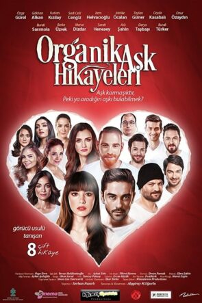 Organik Aşk Hikayeleri (2017)