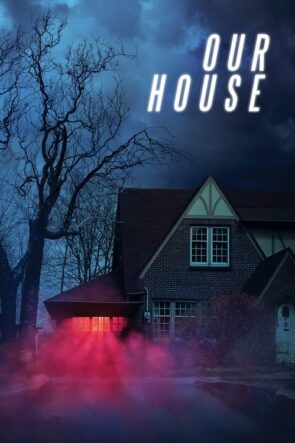 Our House (2018)