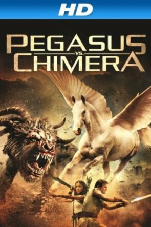 Pegasus Vs. Chimera (2012)