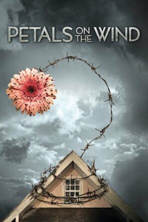 Petals on the Wind (2014)