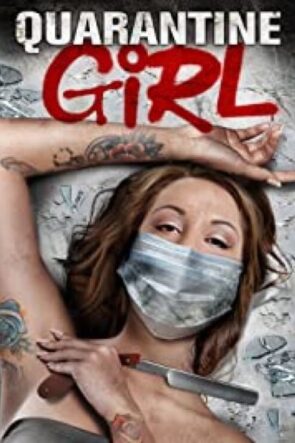 Quarantine Girl (2020)