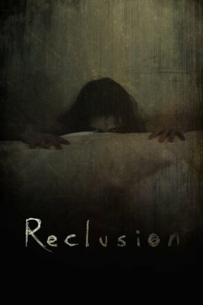 Reclusion (2016)