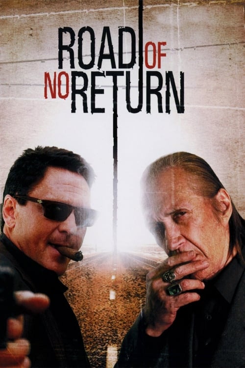 Road of No Return (2009)