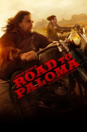 Road to Paloma (2014)