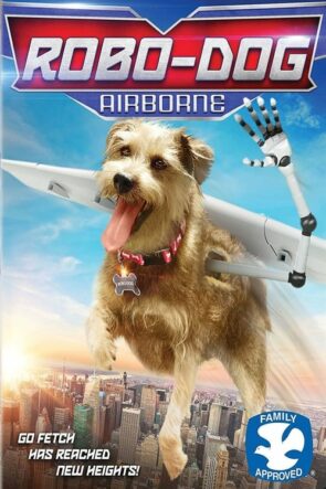 Robo-Dog: Airborne (2017)