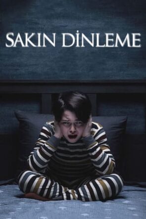 Sakın Dinleme (2020)