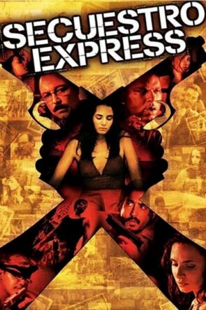 Secuestro Express (2004)