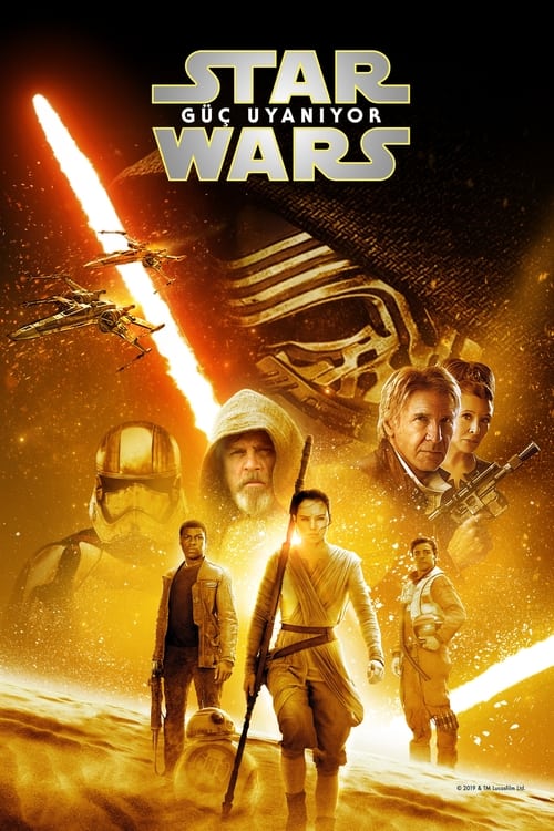 Star Wars: Güç Uyanıyor (2015)