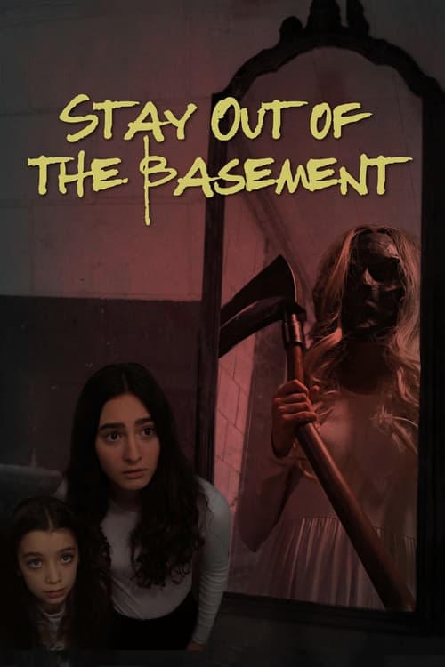 Stay Out of the Basement (2023)