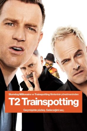 T2 Trainspotting (2017)