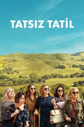 Tatsız Tatil (2019)