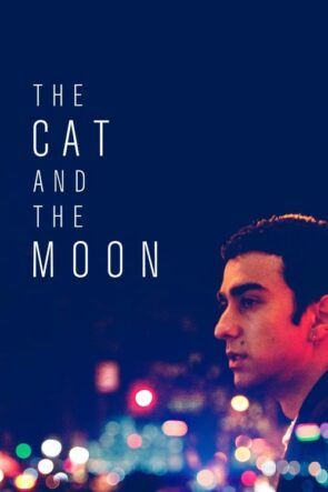 The Cat and the Moon (2019)