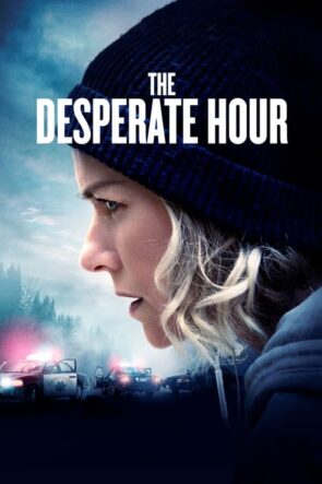 The Desperate Hour (2021)