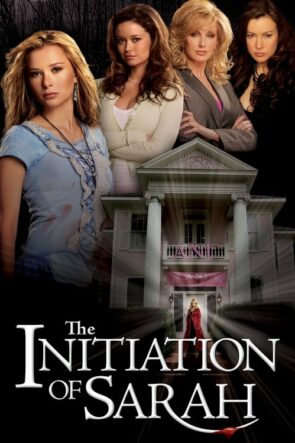 The Initiation of Sarah (2006)