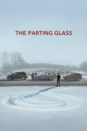 The Parting Glass (2018)