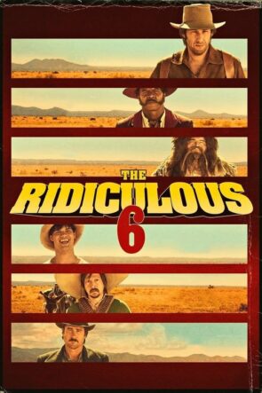 The Ridiculous 6 (2015)