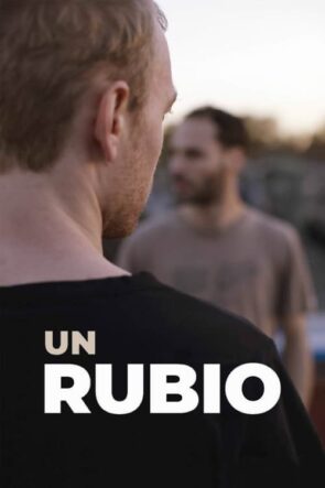 Un rubio (2019)