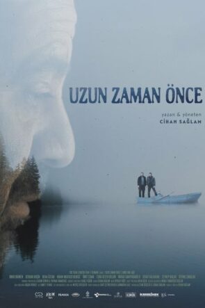 Uzun Zaman Önce (2019)