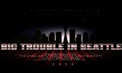 Big Trouble in Seattle (2021)