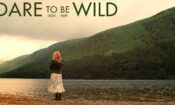 Dare to Be Wild (2015)