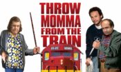 Throw Momma from the Train (1987)