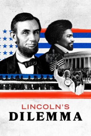 Lincoln’s Dilemma