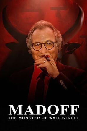 Madoff The Monster of Wall Street