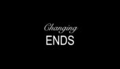 Changing Ends izle